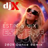 Estin & djX - Esimene lumi (2026 Dance Mix Radio)