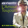 Gigi D'Agostino - L'Amour Toujours (dj X 2025 dance bootleg)